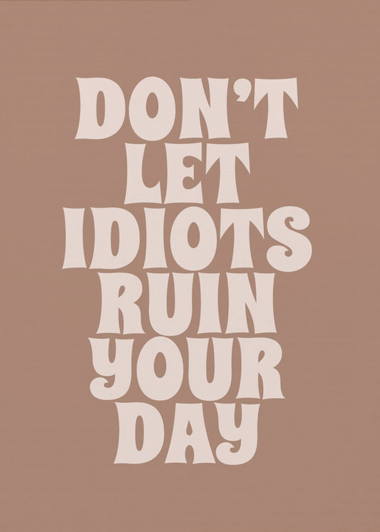 Ruin Your Day | Canvas