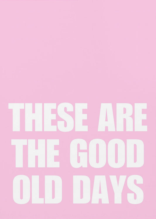 Good Old Days | Poster